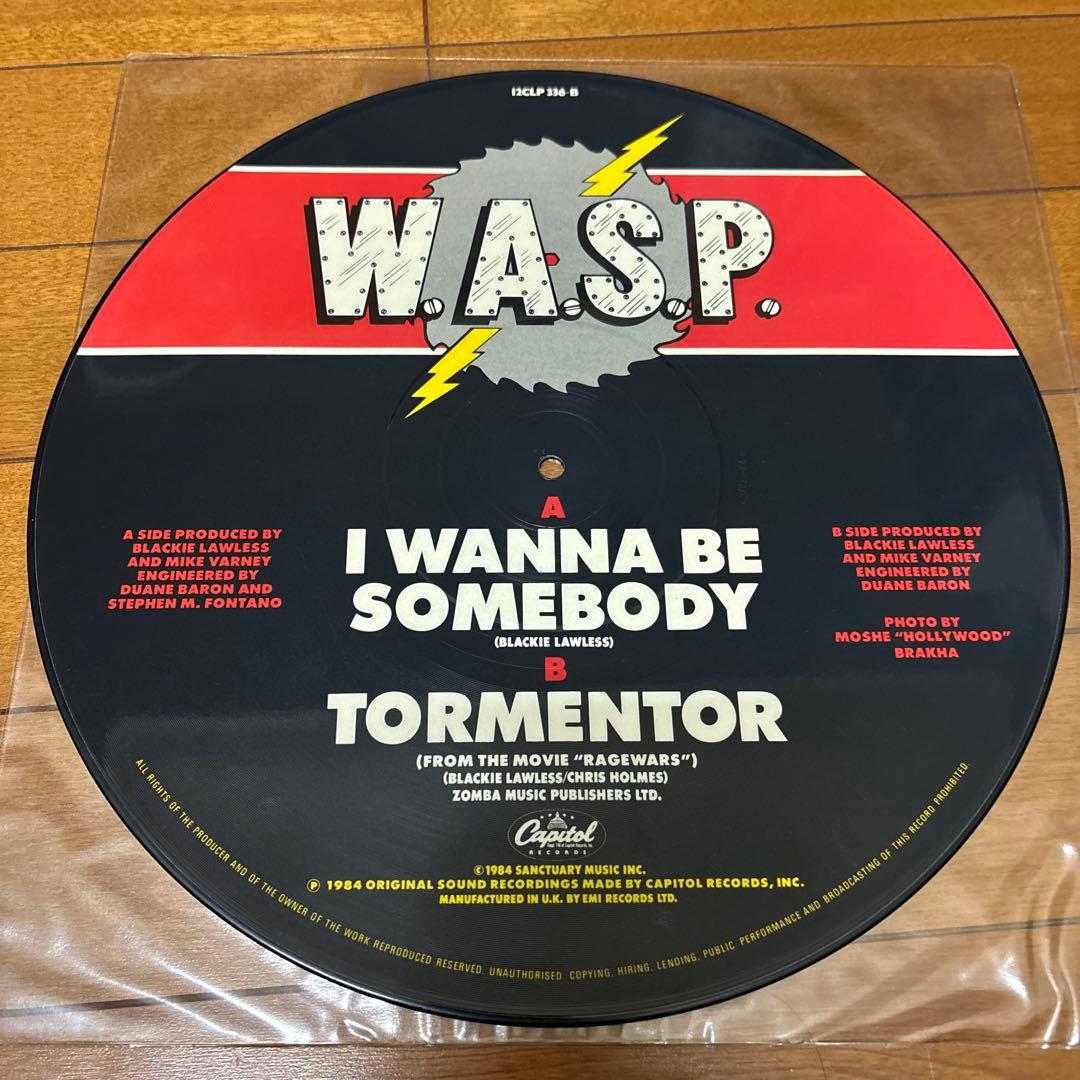 W.A.S.P. I Wanna Be Somebody ピクチャーレコード